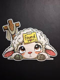 FOUND YOU- Faith Inspired Lamb Vinyl Peeker Sticker (6")