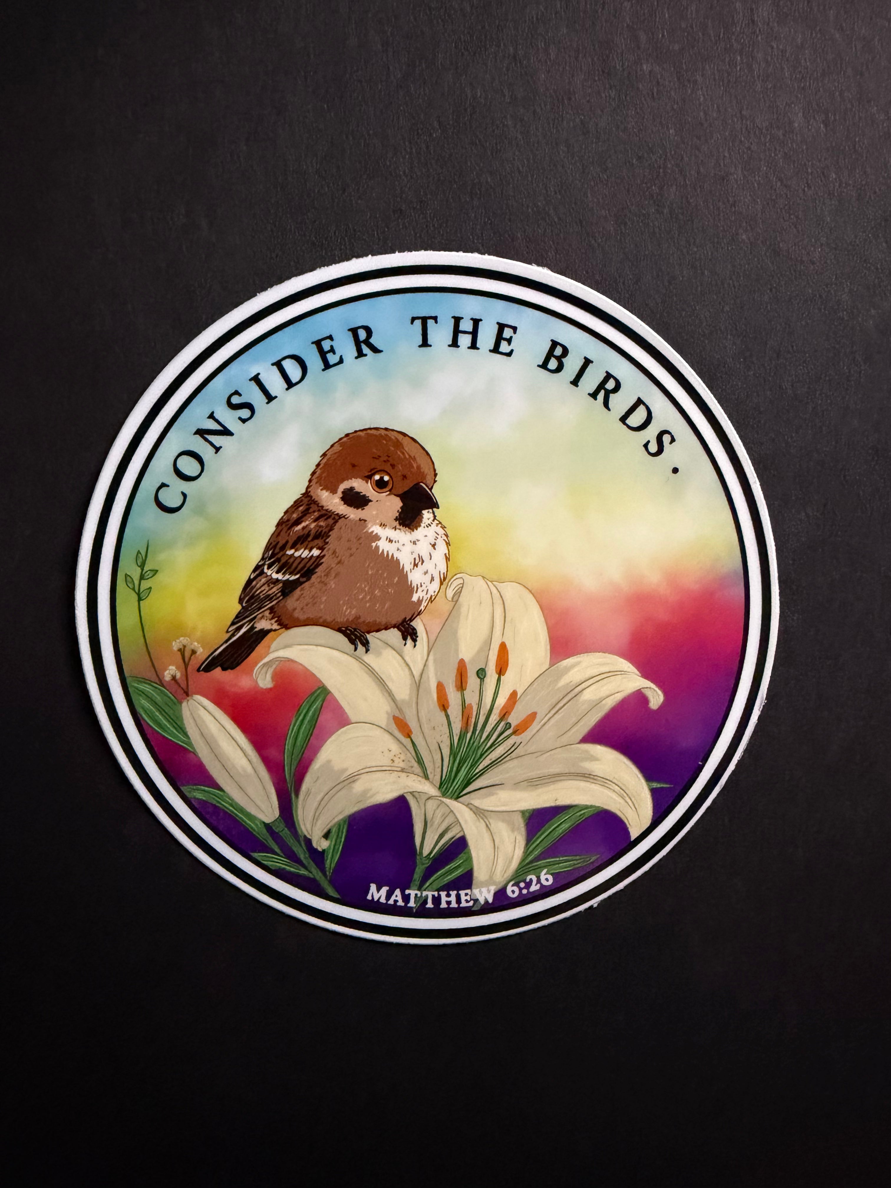 CONSIDER THE BIRDS- Faith Inspired Vinyl Sticker