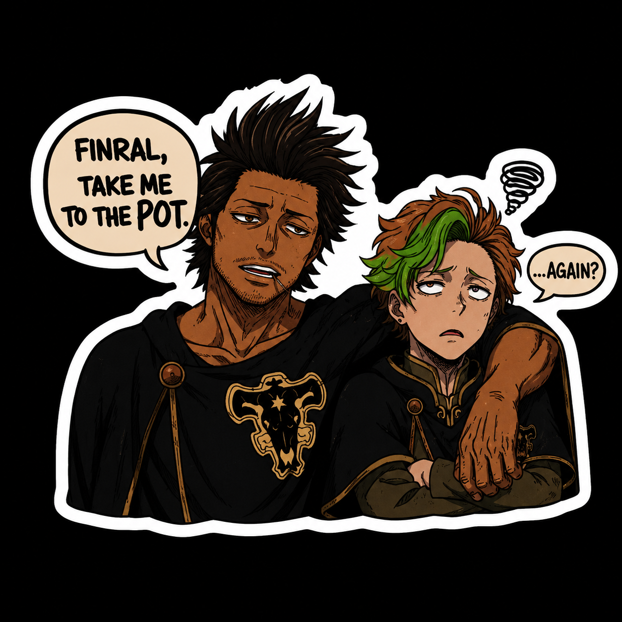 TAKE ME TO THE POT- Yami Sukehiro and Finral Inspired Vinyl Sticker (3")